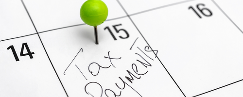 It’s Tax Time! Don’t Forget 1st Quarter Estimated Payments.